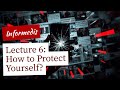 Lesson 6 : How to Protect Yourself