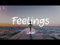 Feelings - Lauv (Lyrics)