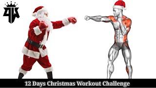 The Ultimate 12 Days of Christmas Workout Challenge !
