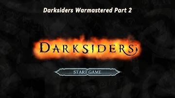 Darksiders Warmastered Edition – Full Gameplay Walkthrough Part 2 | No Commenta