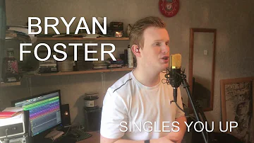 Bryan Foster - Singles You Up (Jordan Davis Cover)