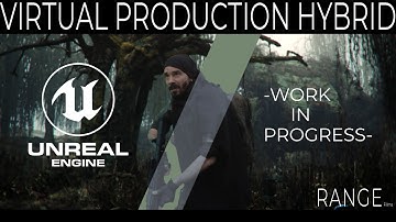 Unreal Engine 5 Virtual Production Hybrid - Work in Progress 1.0