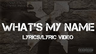 DMX - What's My Name (Lyrics)