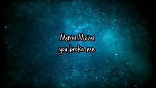 Maria Mena - You broke me (lyrics)