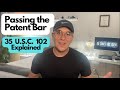 Passing the Patent Bar & 35 USC 102 Explained 📚