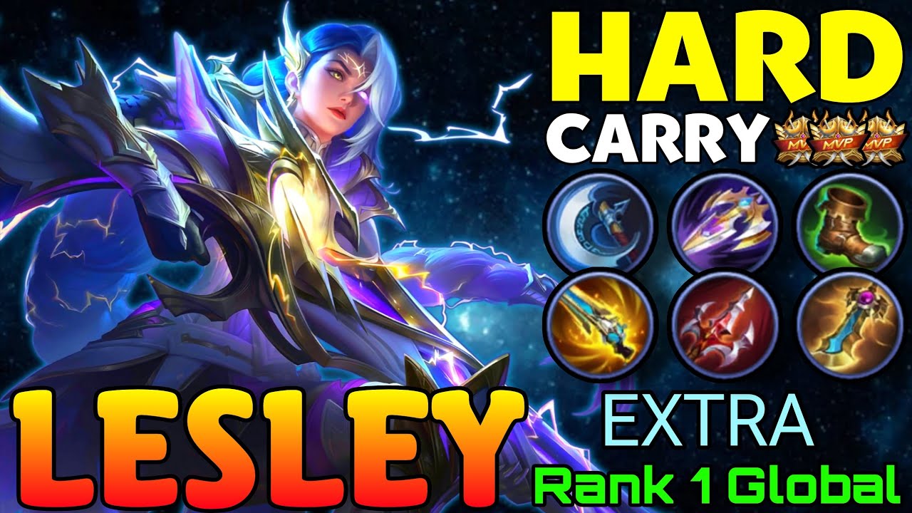 Hard Carry Lesley 87% Win Rate - Top 1 Global Lesley by EXTRA - Mobile Legends 