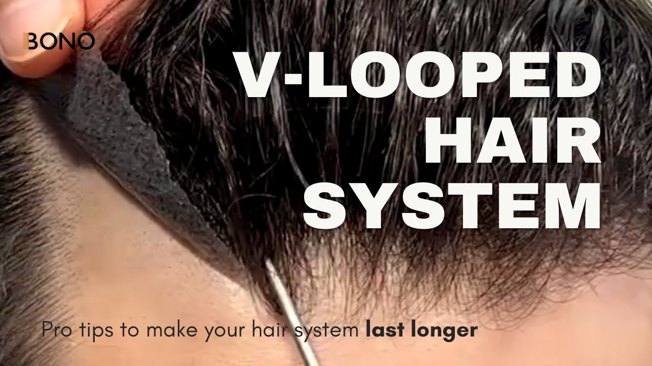 Things that you never should do to vloop hair systems | Bono Hair - YouTube