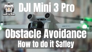 How to tutorial Obstacle Avoidance DJI Mini 3 Pro #shaunthedrone