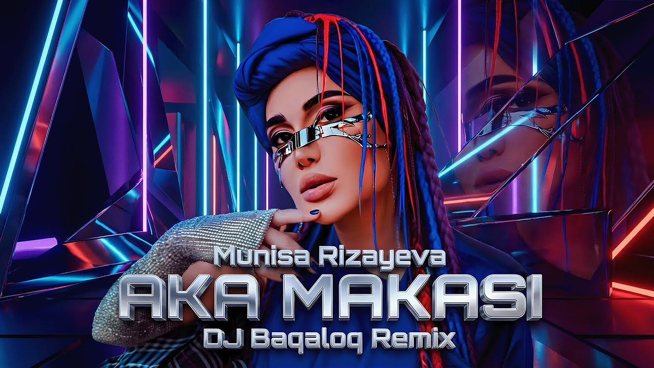 Munisa Rizayeva - Aka makasi (DJ Baqaloq Remix)