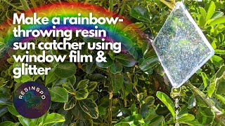 How to make a prism sun catcher with resin, glitter and window film