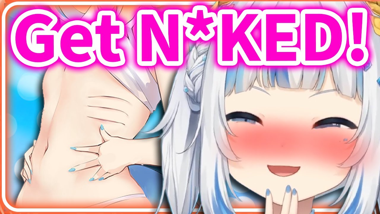 No One Will Know if Gura is 𝐍*𝐊𝐄𝐃 Right Now 【Gawr Gura / HololiveEN】