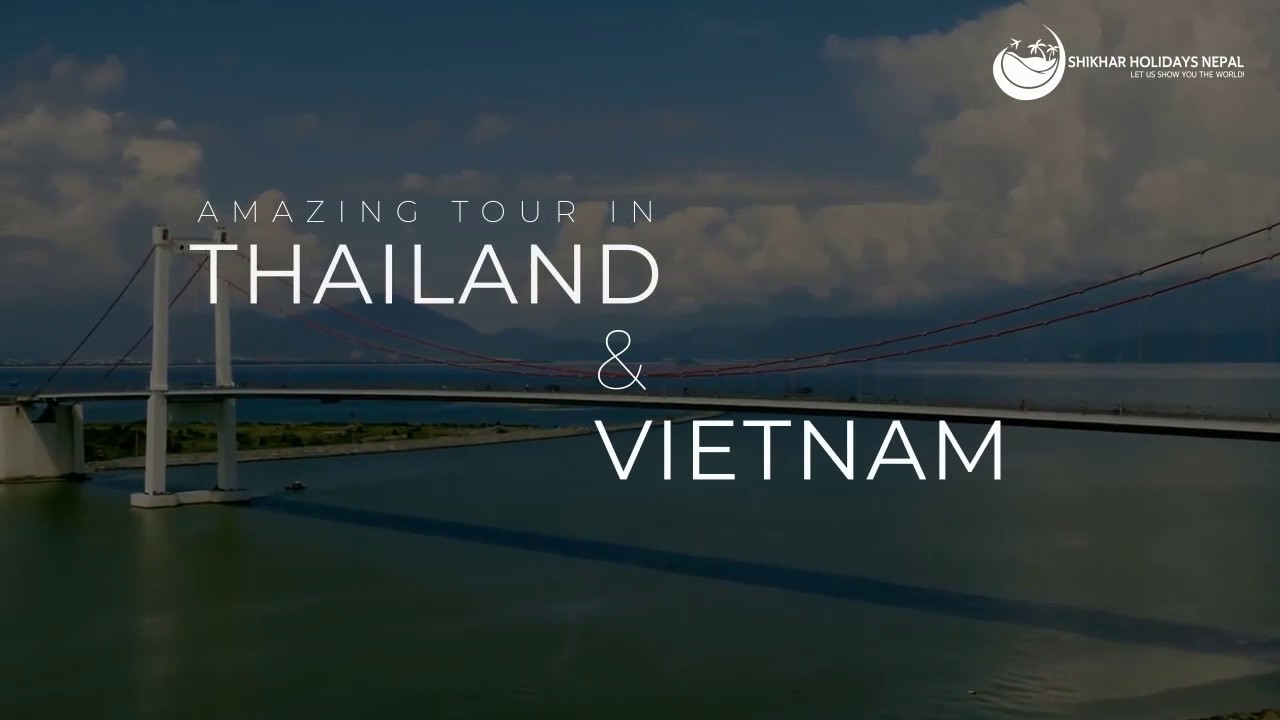 tour vietnam and thailand