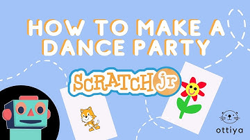 🤖 How to Make a Dance Party | How to Create a Short Story in Scratch Jr. Episode 4