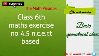Class 6 Maths Chapter 4 Basic Geometrical Ideas Exercise 4.5| Ex4.5 NCERT Solutions (English Medium)