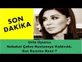 Usta Oyuncu Nebahat Çehre Hastaneye Kaldırıldı. Son Durumu Nasıl ?