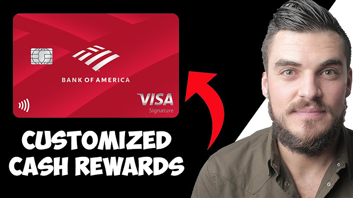 Bank of america customized cash rewards visa signature
