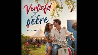 Huub Janssen Verliefd tot over de oeëre