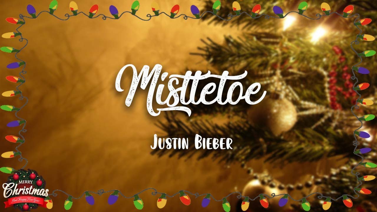 Justin Bieber Mistletoe ( Lyrics ) YouTube
