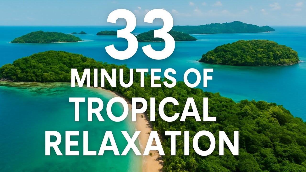 Blue Ocean Escape 🌊 | 33 Min of Relaxing Island Views with Soothing Instrumental Music