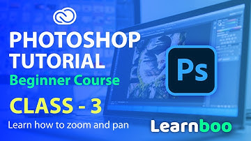Learn how to zoom and pan | Class 3 | Adobe photoshop tutorial for beginner | free photoshop course