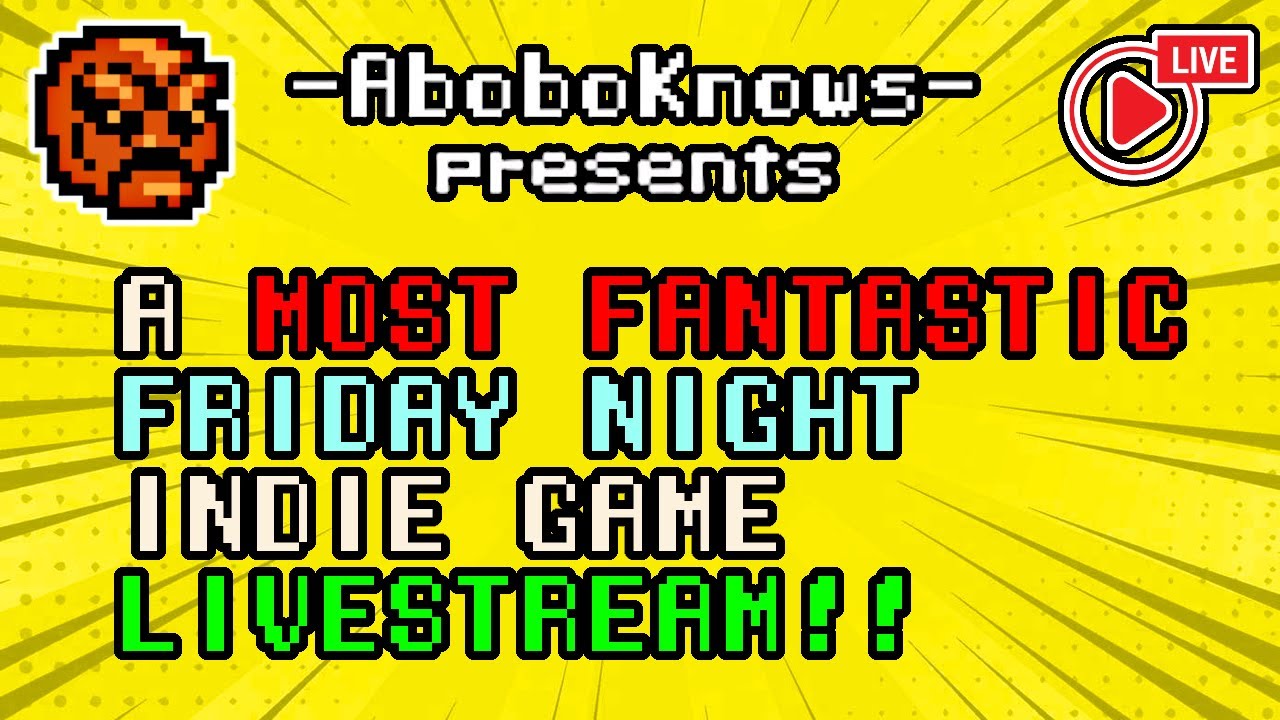 A MOST FANTASTIC FRIDAY NIGHT Indie Game Variety Stream! Exciting NEW Games! (Part 2)