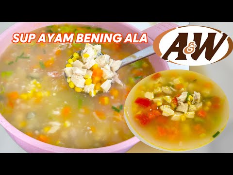 Resep Sup Ayam Bening Ala Kfc