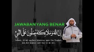 Jawaban Yang BENAR Menurut syekh ali JABER