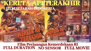 SEJARAH INDONESIA | FILM KERETA API TERAKHIR 1981 | FILM SEJARAH GAGALNYA PERJANJIAN LINGGARJATI