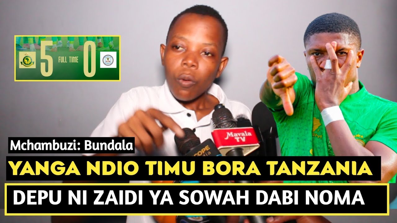 MCHAMBUZI BUNDALA APAGAWA NA USHINDI WA YANGA KWA JKT/DWPU NI ZAIDI YA SOWAH/DABI WAJIANDAE SIMBA