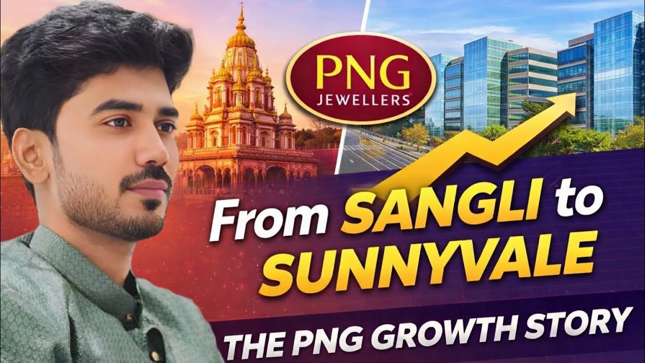 From Sangli to Sunnyvale (USA): The PNG Jewellers Growth Story
