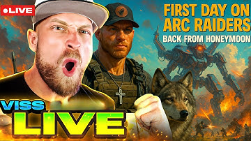 🔴LIVE - First Day on Arc Raiders - I Got Married!