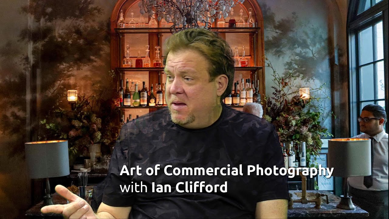 Art of Commercial Photography with Ian Clifford