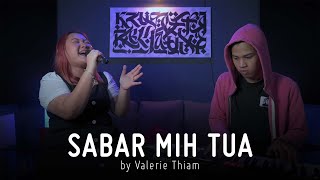 Sabar Mih Tua - Valerie Thiam | A BORNEO'S GEM SHOW