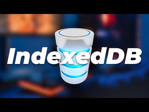 Video: ¿Cómo uso IndexedDB?