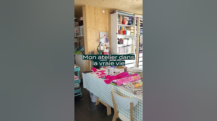 Mon atelier dans mes rêves vs dans la vraie vie