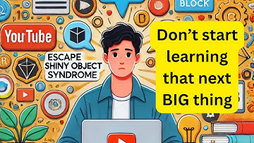 Escaping Shiny Object Syndrome: Stay Focused and Achieve Success