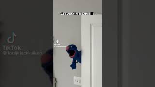 grover fired ernie