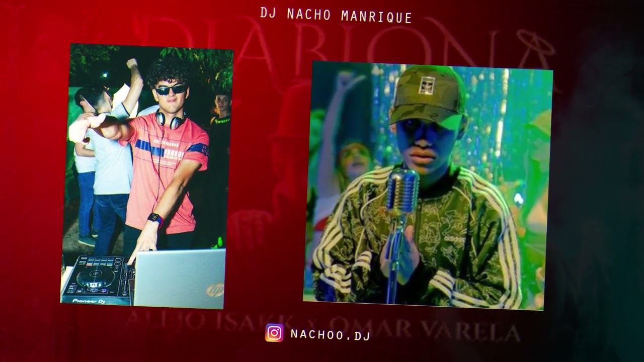 DIABLONA REMIX DJ Nacho Manrique Alejo Isakk YouTube