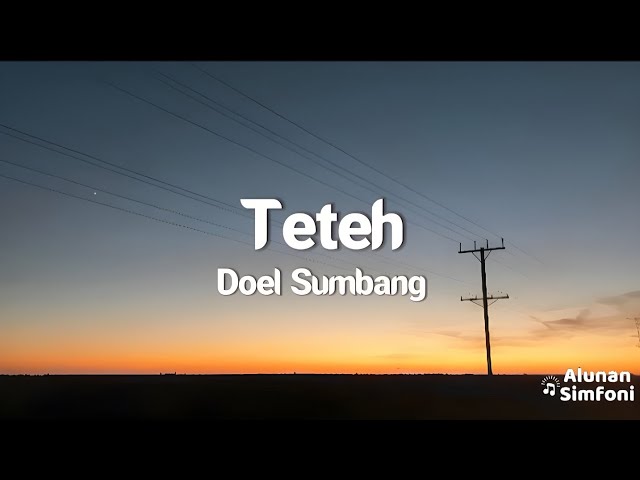 Doel Sumbang - Teteh (Video Lirik) class=