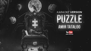 Amir Tataloo - Puzzle | ( امیر تتلو - پازل  کارائوکه)( Karaoke )