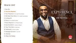 Joe Mettle - The Experience (Album Jukebox)