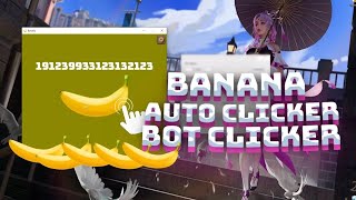 BANANA AUTOCLICKER FULL FREE 2024 DOWNLOAD