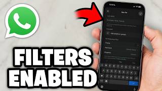 How To Enable WhatsApp Message Filters