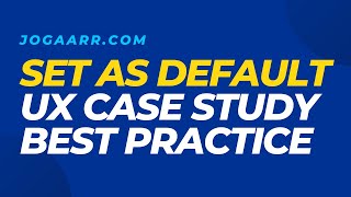 [3] Set as default UX Case | Best practice to use default feature