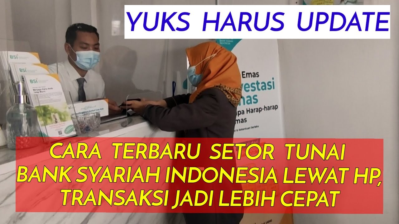 CARA SETOR TUNAI DI BSI ONLINE LEWAT HP || TUTORIAL LENGKAP || WEBFORM ...