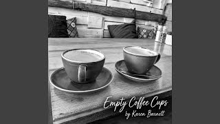 Empty Coffee Cups