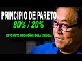 El Principio de PARETO, la regla del 80/20 / ROBERT KIYOSAKI en Español