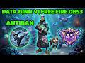 Hack FF OB53 | Data Định Vị, File Data Mod, Esp Nhìn Xuyên Tường, Hologram, Antiban Rank