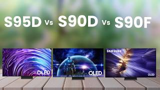 Samsung S95D Vs S90D Vs S90F Full Oled Comparison
