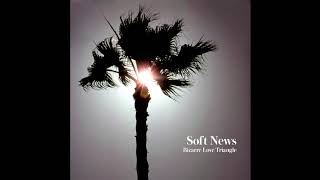 Soft News "Bizarre Love Triangle" screenshot 5